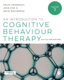 Úvod do kognitivně-behaviorální terapie: Dovednosti a aplikace - An Introduction to Cognitive Behaviour Therapy: Skills and Applications