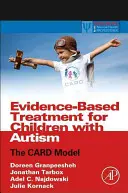 Léčba dětí s autismem založená na důkazech: Karetní model - Evidence-Based Treatment for Children with Autism: The Card Model