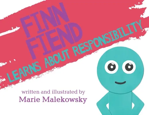 Finn Fiend se učí o odpovědnosti - Finn Fiend Learns About Responsibility