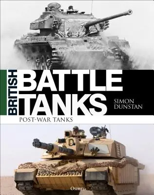 Britské bitevní tanky: Poválečné tanky 1946-2016 - British Battle Tanks: Post-War Tanks 1946-2016