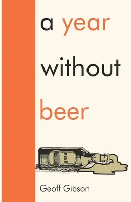 Rok bez piva - A Year Without Beer