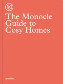 Průvodce Monocle po útulných domech - The Monocle Guide to Cosy Homes