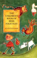 Dětská kniha irských lidových pohádek - Children's Book of Irish Folktales