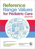 Referenční hodnoty rozmezí pro pediatrickou péči - Reference Range Values for Pediatric Care
