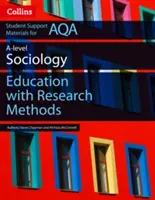 AQA AS and A Level Sociology Education with Research Methods (Sociologie na úrovni AS a A s metodami výzkumu) - AQA AS and A Level Sociology Education with Research Methods