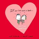 Kdyby naše láska byla kniha... - Takhle by vypadala - If Our Love Were a Book... - This Is How It Would Look