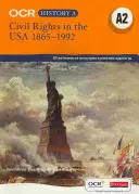 OCR A Level History A2: Občanská práva v USA 1865-1992 - OCR A Level History A2: Civil Rights in the USA 1865-1992