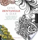 Jeden zentangle denně: Šestitýdenní kurz kreativní kresby pro relaxaci, inspiraci a zábavu - One Zentangle a Day: A 6-Week Course in Creative Drawing for Relaxation, Inspiration, and Fun
