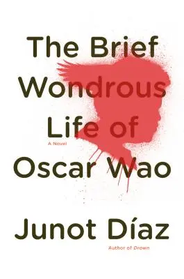 The Brief Wondrous Life of Oscar Wao (Krátký podivuhodný život Oscara Wao) - The Brief Wondrous Life of Oscar Wao