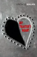 Mé zrádcovské srdce - Krev a zlé sny: Jihoafričan zkoumá šílenství ve své zemi, ve svém kmeni i v sobě samém. - My Traitor's Heart - Blood and Bad Dreams: A South African Explores the Madness in His Country, His Tribe and Himself