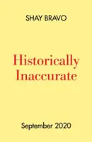 Historicky nepřesné - Historically Inaccurate