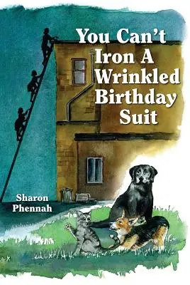 Zmačkaný narozeninový oblek nevyžehlíš - You Can't Iron a Wrinkled Birthday Suit
