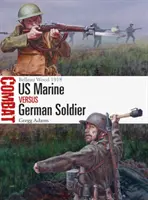 Americký mariňák proti německému vojákovi: Belleau Wood 1918 - US Marine Vs German Soldier: Belleau Wood 1918