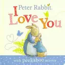 Králíček Petr: Mám tě rád - Peter Rabbit: I Love You