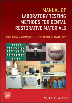Příručka laboratorních zkušebních metod pro dentální výplňové materiály - Manual of Laboratory Testing Methods for Dental Restorative Materials