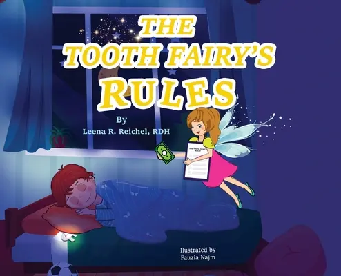 Pravidla víly Zubničky - The Tooth Fairy's Rules
