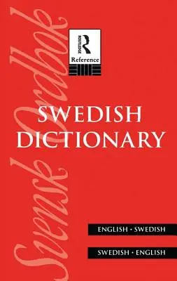 Švédský slovník: Švédština/švédština Švédština/angličtina - Swedish Dictionary: English/Swedish Swedish/English