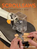 Svinovací pily: Průvodce truhláře - Scrollsaws: A Woodworker's Guide