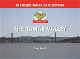 Boot Up the Tamar Valley (Obujte se do údolí Tamar) - Boot Up the Tamar Valley