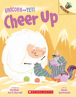 Rozveselte se: (Unicorn and Yeti #4), 4 - Cheer Up: An Acorn Book (Unicorn and Yeti #4), 4