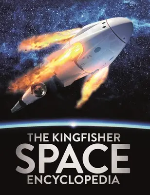 Vesmírná encyklopedie Kingfisher - The Kingfisher Space Encyclopedia