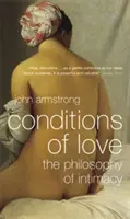 Podmínky lásky - Filozofie intimity - Conditions of Love - The Philosophy of Intimacy