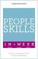 Úspěšné lidské dovednosti za týden: Naučte se sami - Successful People Skills in a Week: Teach Yourself
