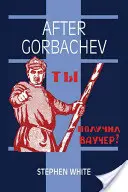 Po Gorbačovovi - After Gorbachev