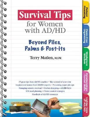 Rady pro přežití pro ženy s Ad/HD: Kromě hromad, dlaní a nálepek - Survival Tips for Women with Ad/HD: Beyond Piles, Palms & Stickers