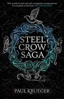 Sága o ocelové vráně - Steel Crow Saga