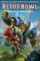 Warhammer - Krvavá mísa: Válka o trůn a vítězství v ní: Více odvahy, více slávy! - Warhammer - Blood Bowl: More Guts, More Glory!