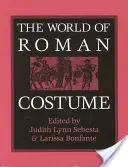Svět římského kostýmu - The World of Roman Costume