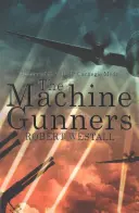 Střelci z kulometu - The Machine Gunners