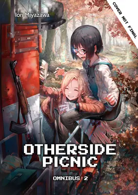 Piknik na druhé straně: Piknik: Omnibus 2 - Otherside Picnic: Omnibus 2