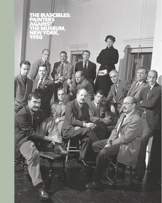 Malíři proti muzeu (New York, 1950) - The Irascibles: Painters Against the Museum (New York, 1950)