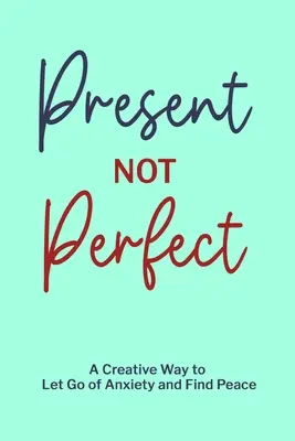 Dárek není dokonalý - Present not Perfect