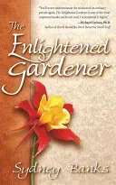Osvícený zahradník - The Enlightened Gardener