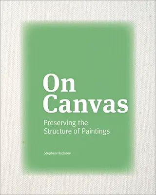 Na plátně: Na plátně: Zachování struktury obrazů - On Canvas: Preserving the Structure of Paintings