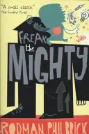 Zrůda mocná - Freak the Mighty