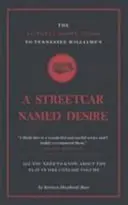 Connellův stručný průvodce hrou Tennesee Williamse Tramvaj do stanice Touha (A Streetcar Named Desire) - Connell Short Guide To Tennesee Williams's A Streetcar Named Desire