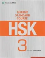 Standardní kurz HSK 3 - Kniha pro učitele - HSK Standard Course 3 - Teacher s Book