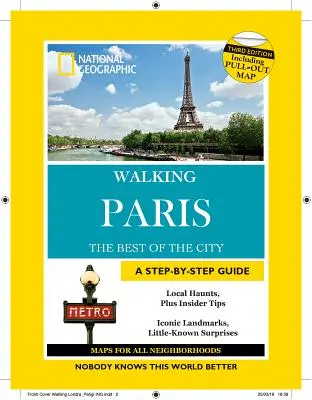 Průvodce National Geographic pro pěší: Paříž 3. vydání - National Geographic Walking Guide: Paris 3rd Edition