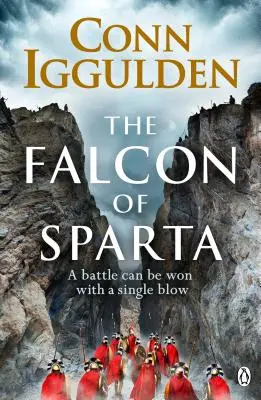 Sokol ze Sparty - Autorka bestsellerů ze série Císař a dobyvatel se vrací do antického světa - Falcon of Sparta - The bestselling author of the Emperor and Conqueror series' returns to the Ancient World