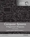 Počítačové systémy: Vydání: A Programmer's Perspective, Global Edition - Computer Systems: A Programmer's Perspective, Global Edition