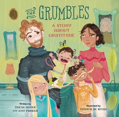 The Grumbles (Mrzutosti): Příběh o vděčnosti - The Grumbles: A Story about Gratitude