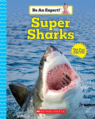 Super žraloci (Buď expert!) - Super Sharks (Be an Expert!)