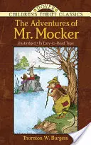 Dobrodružství pana Posměváčka - The Adventures of Mr. Mocker