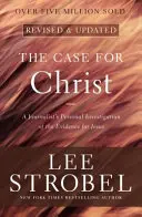 Případ pro Krista: Příběh o Ježíši: Osobní vyšetřování novináře, který zkoumá důkazy pro Ježíše - The Case for Christ: A Journalist's Personal Investigation of the Evidence for Jesus