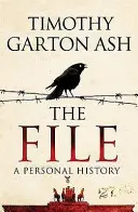 Soubor - Osobní historie (Ash Timothy Garton (Autor)) - File - A Personal History (Ash Timothy Garton (Author))