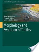 Morfologie a evoluce želv - Morphology and Evolution of Turtles